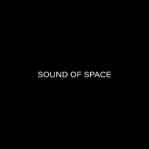 SOUND OF SPACE