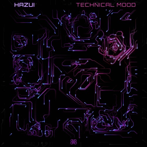  Hazui - Technical Mood (2026) 