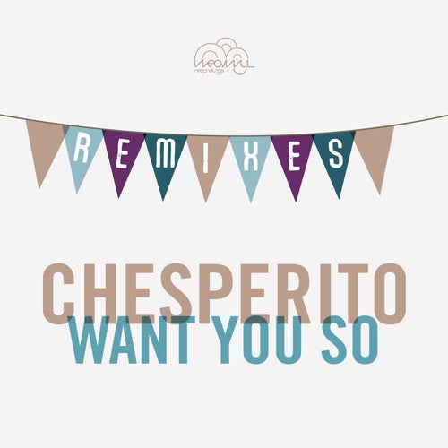 Want You so Remixes