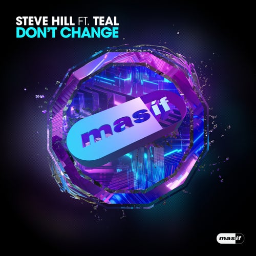 Don't Change (feat. Teal)