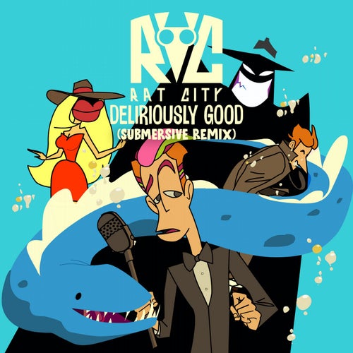 Deliriously Good (SUBMERSIVE Remix)