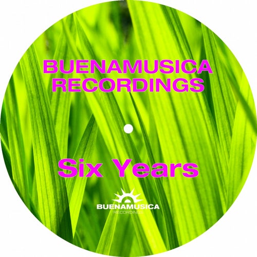 BuenaMusica Recordings Six Years