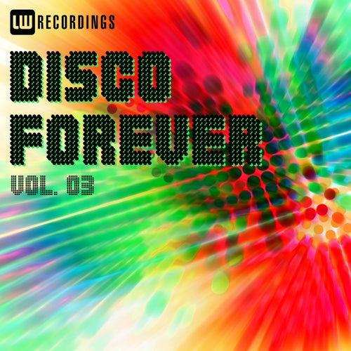 Disco Forever, Vol. 03
