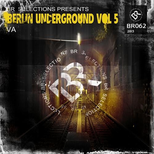 Berlin Underground Vol 5