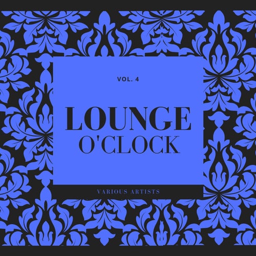 Lounge O'Clock, Vol. 4