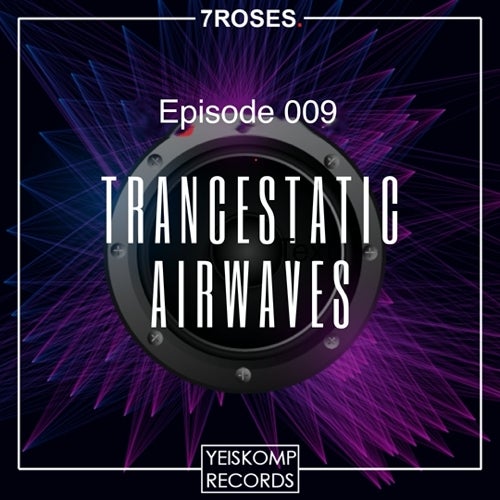 TRANCESTATIC AIRWAVES EPISODE 009