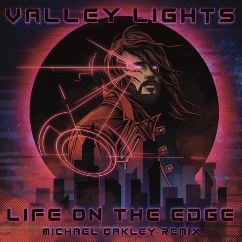 Life on the Edge (Michael Oakley Remix)