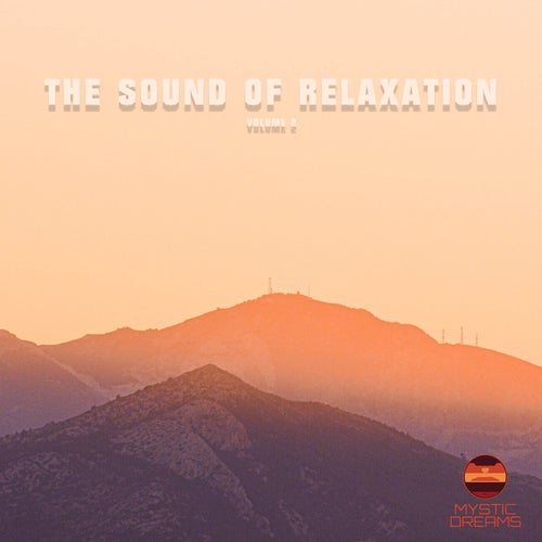 The Sound of Relaxation, Vol. 2