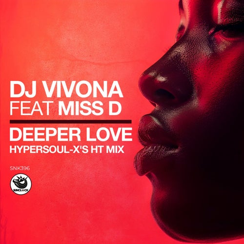 Deeper Love (HyperSOUL-X's HT Mix)
