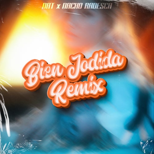 Bien Jodida (Remix)