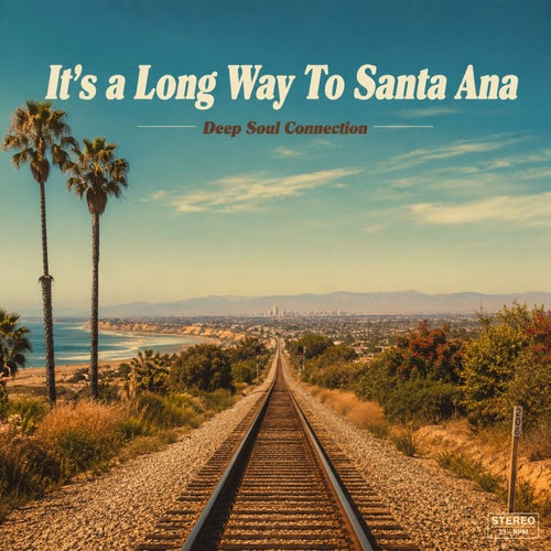 It's a Long Way To Santa Ana