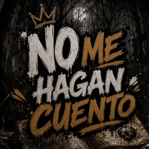 no me hagan cuento