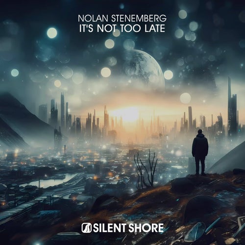  Nolan Stenemberg - It's Not Too Late (2025) 