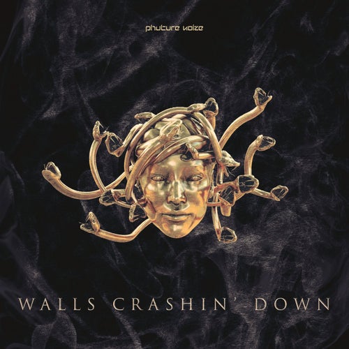 Walls Crashin' Down