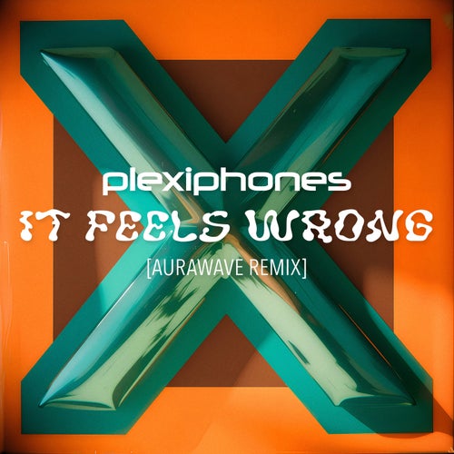 It Feels Wrong (AuraWave Remix)