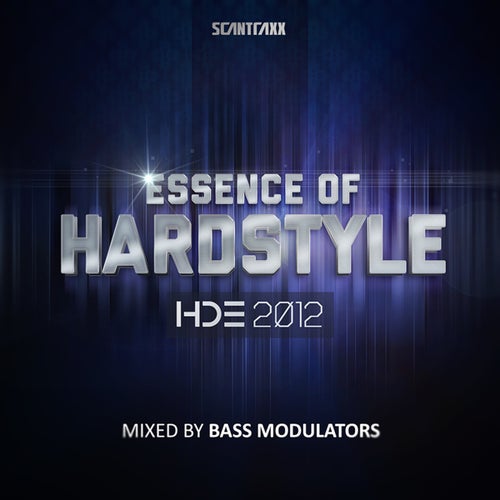 Essence Of Hardstyle - HDE 2012 (Mixed By Bass Modulators)