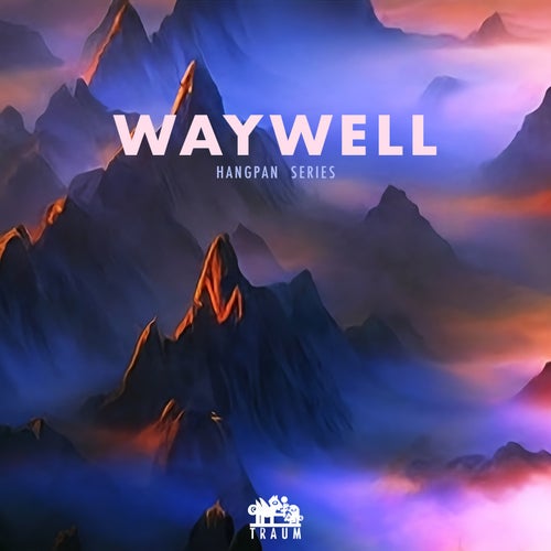  Waywell - Hangpan Series (2024) 