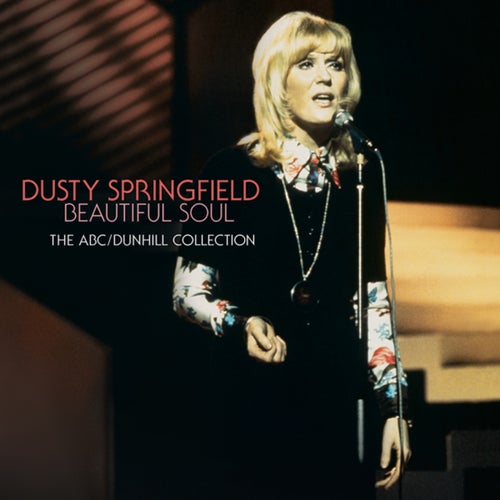 Beautiful Soul - The ABC / Dunhill Collection