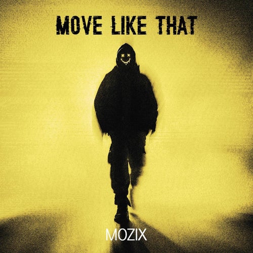 Move Like That