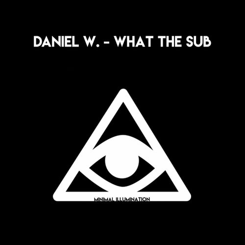 What the Sub EP