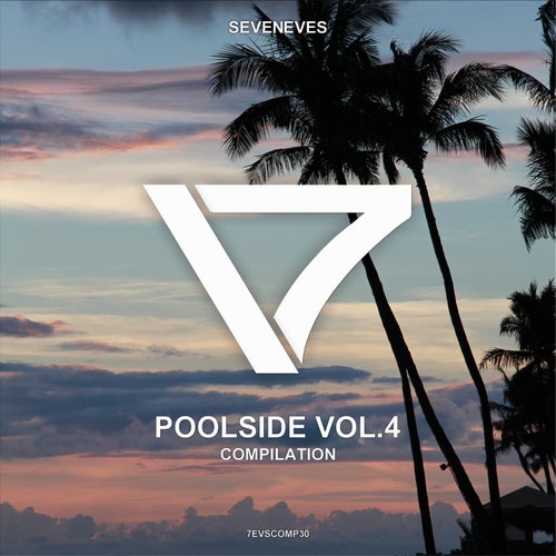 Poolside, Vol. 4 (Deep House Selection) - Deep House,Dance / Pop,Electronica,Melodic House & Techno,Afro House