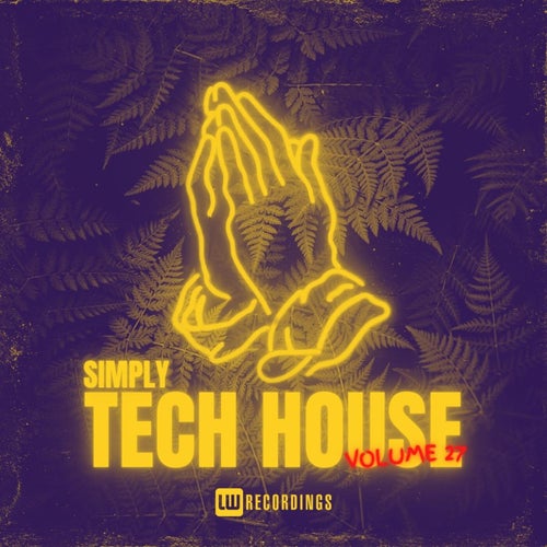 Simply Tech House, Vol. 27
