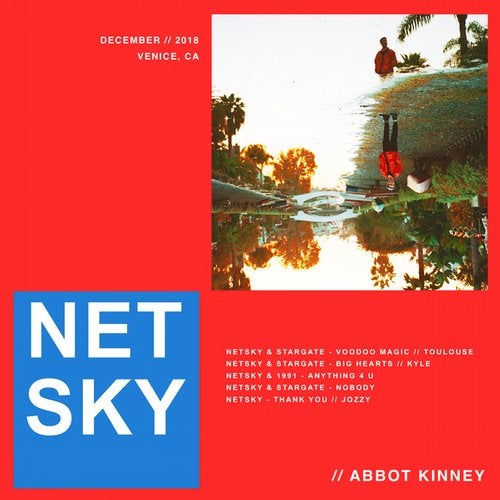 Netsky - Abbot Kinney (EP) 2018