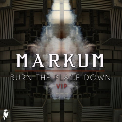 Burn the Place Down VIP