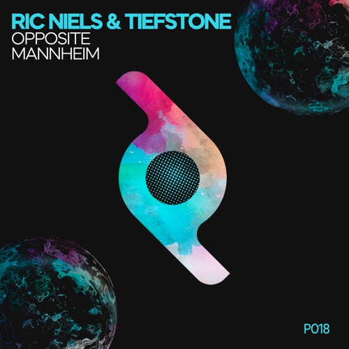 Ric Niels & Tiefstone - Opposite / Mannheim (2024)