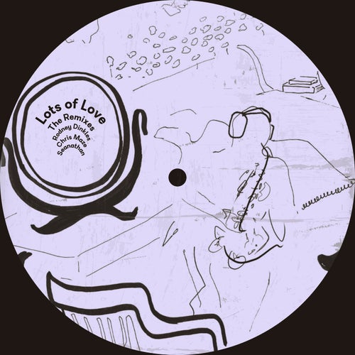 Lots of Love (The Remixes)