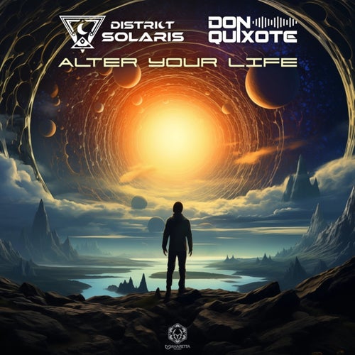  District Solaris & Don Quixote - Alter Your Life (2024) 