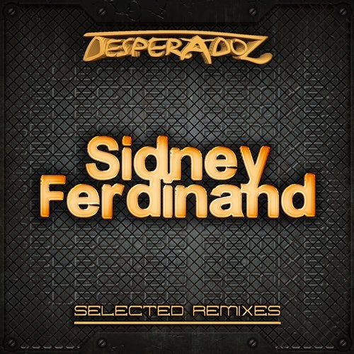 Selected Remixes by Sidney Ferdinand
