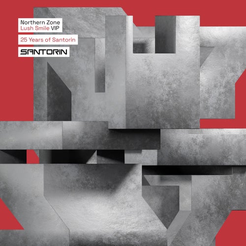 25 Years Of Santorin / Northern Zone - Lush Smile VIP