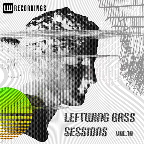 Leftwing Bass Sessions, Vol. 10