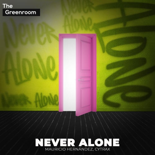Never Alone