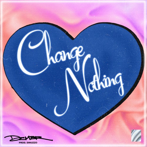 Change Nothing