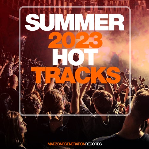 Summer 2023 Hot Tracks