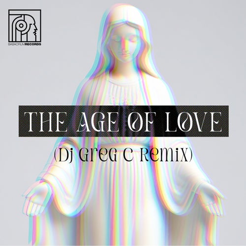 The Age of Love (Dj Greg C Remix)