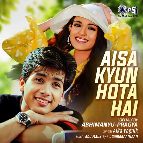 Aisa Kyun Hota Hai (Lofi Mix)