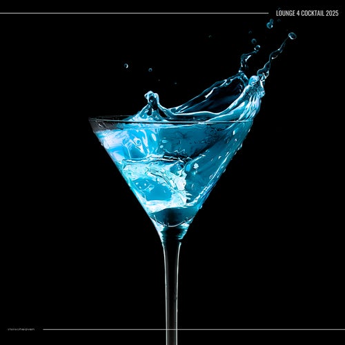 Lounge 4 Cocktail 2025 [Stereoheaven]