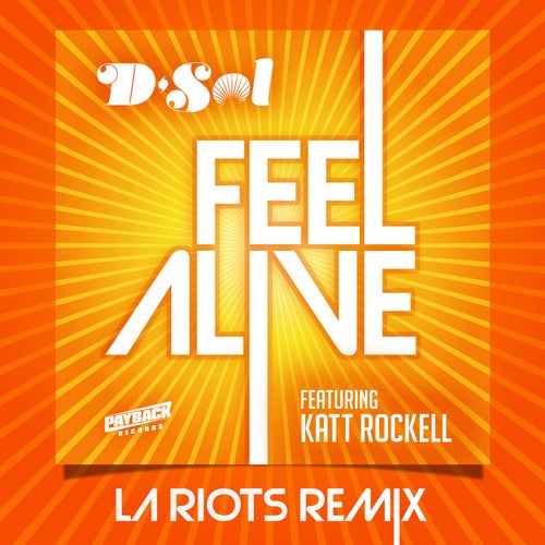 Feel Alive (feat. Katt Rockell) (LA Riots Extended Mix)
