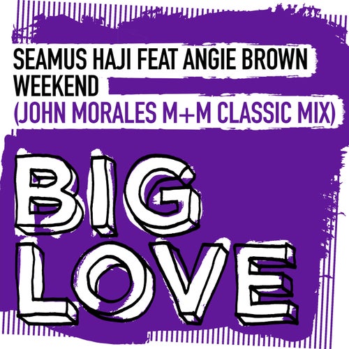 Weekend (John Morales M+M Classic Mix)