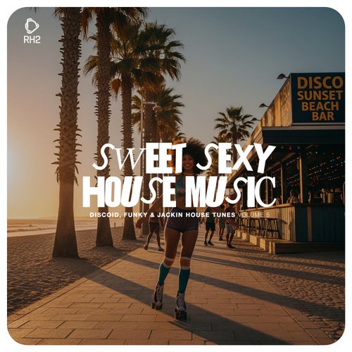 Sweet Sexy House Music Vol. 5