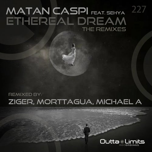 Ethereal Dream - The Remixes