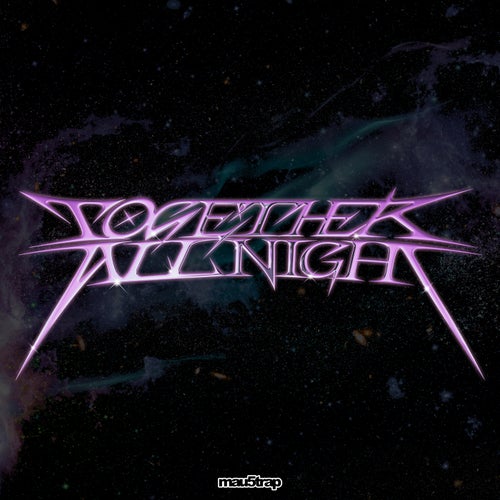 Together All Night