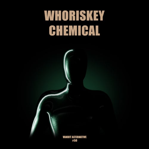 Whoriskey - Chemical (2024) 