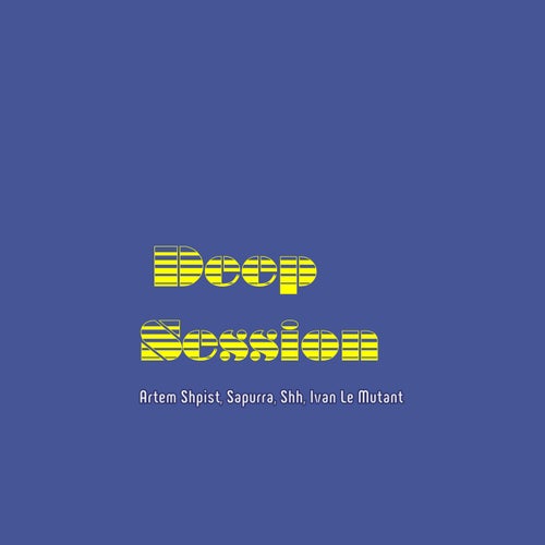 Deep Session Of Various Artists - Original