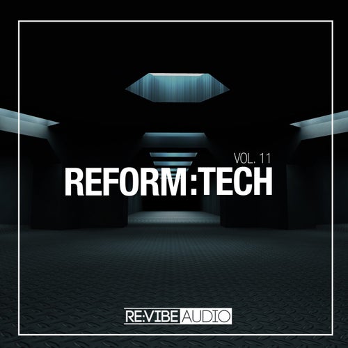 Reform:Tech, Vol. 11
