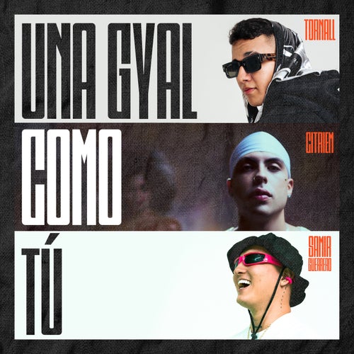 Una Gyal Como Tú