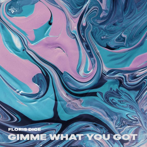 Gimme What You Got